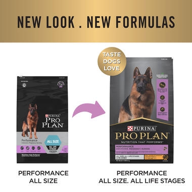 PRO PLAN Performance All Size All Life : New look. New formulas